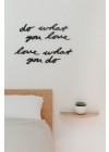 Letreiro de Parede Mantra Do What You Love